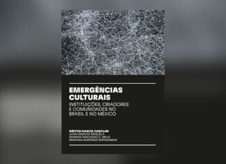 Capa do livro "Emergências Culturais: Instituições, Criadores e Comunidades no Brasil e no México" (Edusp), organizado por Néstor García Canclini